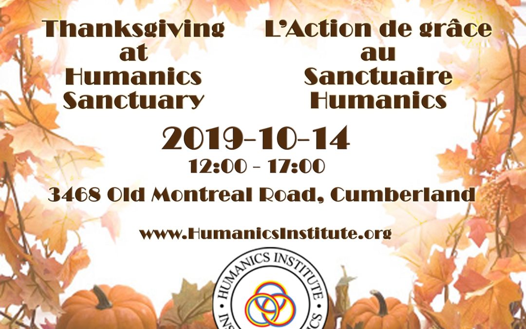 Thanksgiving at Humanics Sanctuary / L’Action de grâce au Sanctuaire Humanics